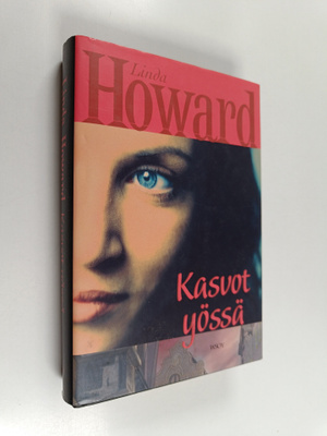 Linda Howard : Kasvot yössä