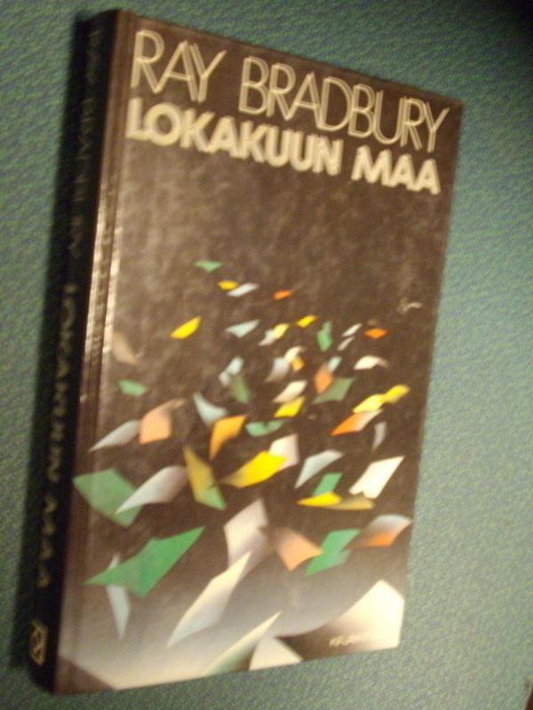 Ray Bradbury: Lokakuun maa (Sis.postikulut)