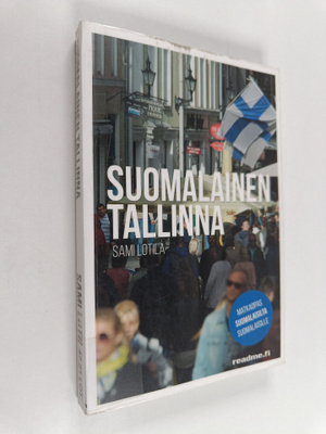 Sami Lotila : Suomalainen Tallinna