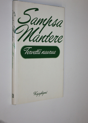 Sampsa Mantere : Tervettä naurua