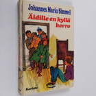 Johannes Mario Simmel : Äidille en kyllä kerro : jännittä... - pikkukuva 1