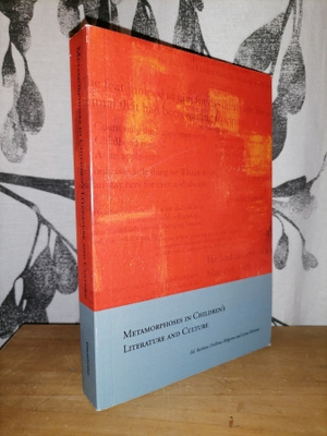 Metamorphoses in Children's Literature and Culture 1.p.