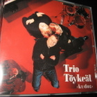 Trio Töykeät - Kudos - pikkukuva 1