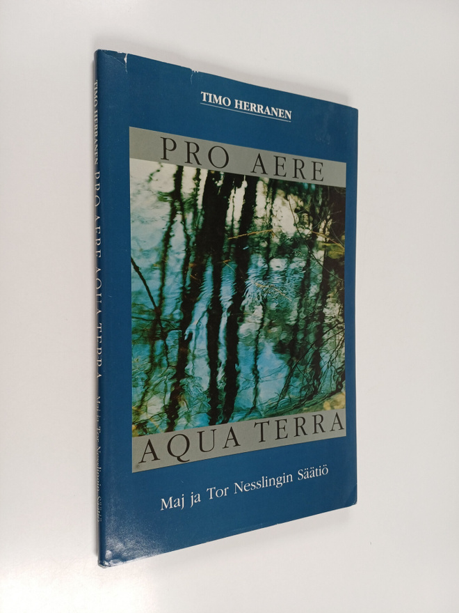 Timo Herranen : Pro aere aqua terra (numeroitu)