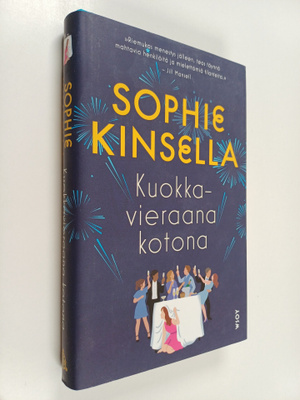 Sophie Kinsella : Kuokkavieraana kotona