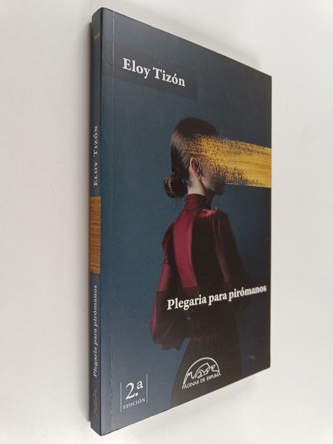 Plegaria para piromanos