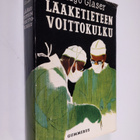 Hugo Glaser : Lääketieteen voittokulku : lääketieteellise... - pikkukuva 1