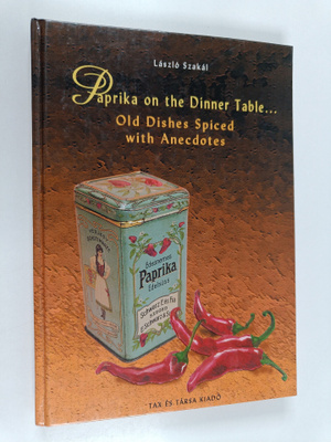 Laszlo Szakal : Paprika on the dinner table... Old dishes...