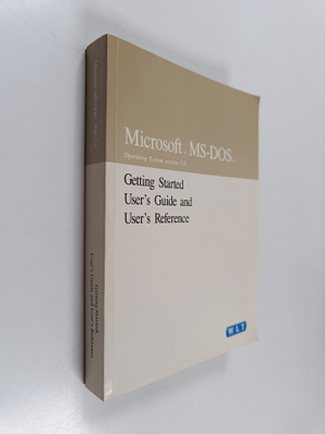 Microsoft MS-DOS - getting started : for the MS-DOS opera...