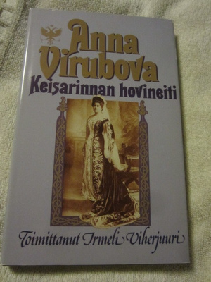 toim. Viherjuuri / Anna Virubova Keisarinnan hovineiti