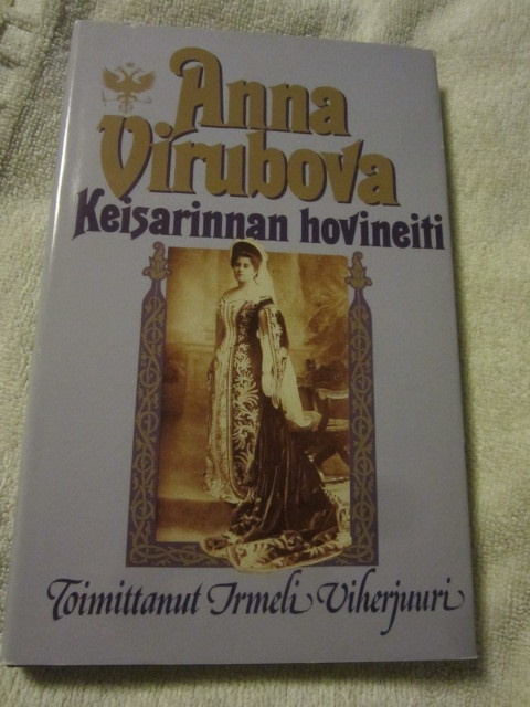 toim. Viherjuuri / Anna Virubova Keisarinnan hovineiti