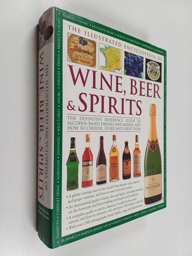 Stuart Walton : The illustrated encyclopedia of wine, bee...