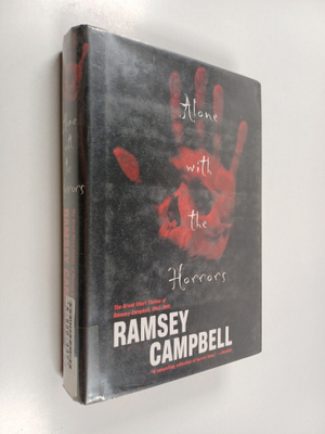 Ramsey Campbell : Alone with the Horrors - The Great Shor...
