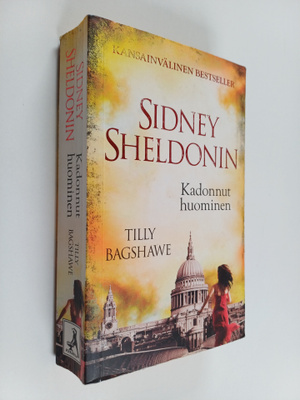 Tilly Bagshawe : Sidney Sheldonin Kadonnut huominen