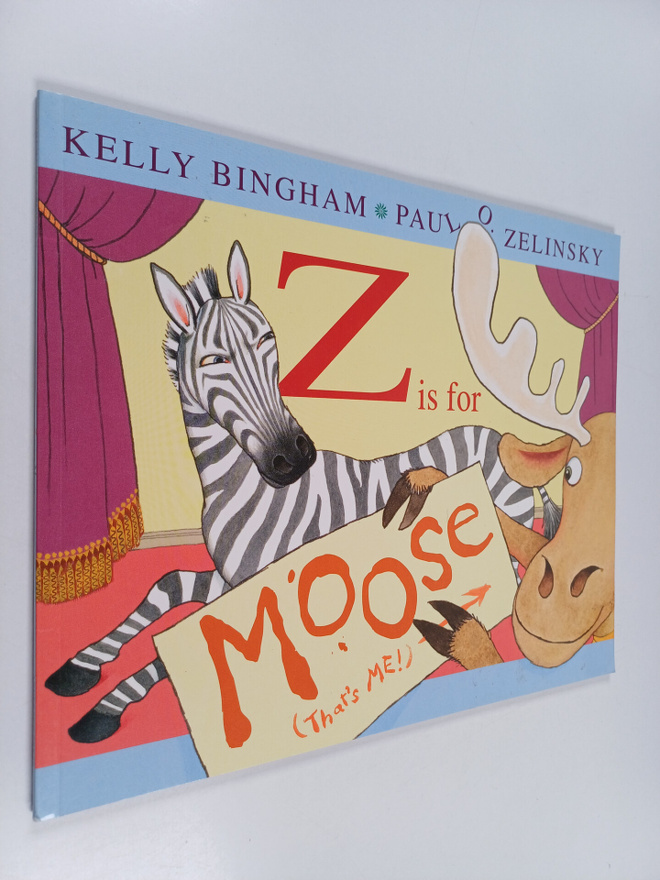 Kelly L. Bingham : Z is for moose