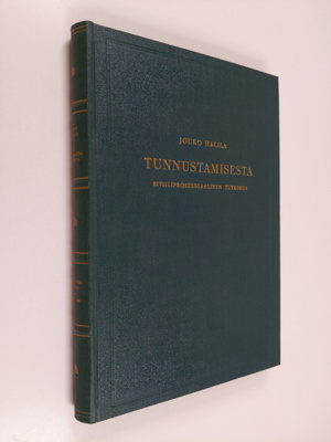 Jouko Halila : Tunnustamisesta - siviiliprosessuaalinen t...