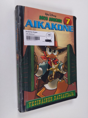 Aku Ankan aikakone 7 : Yksinäinen ratsastaja