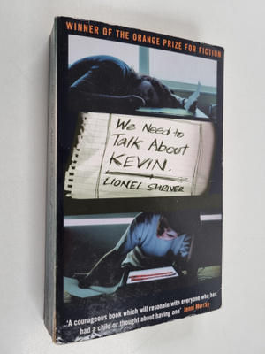 Lionel Shriver : We Need to Talk About Kevin