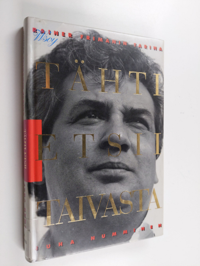 Rainer Friman : Tähti etsii taivasta : Rainer Frimanin ta...