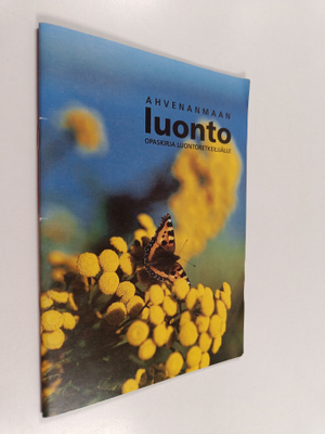 ahvenanmaan luonto : opaskirja luontoretkeilijälle