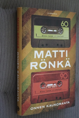 Matti Rönkä : Onnen kaukoranta ( 1.p. 2024 )