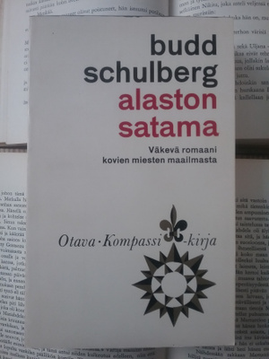 Budd Schulberg - Alaston satama (pokkari)