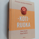 Raija Kuittinen ym. : Kotiruoka - pikkukuva 1