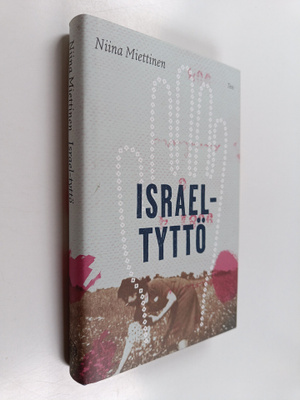 Niina Miettinen : Israel-tyttö