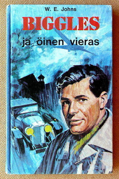 W.E.Johns: Biggles ja öinen vieras tuoreilla jäljillä