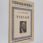 J. J. Tikkanen : Tizian - pikkukuva 1