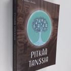 Pirkko Arola : Pitkää tanssia : historiallinen romaani - pikkukuva 1