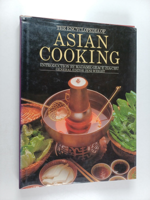 Jeni Wright : The Encyclopedia of Asian Cooking