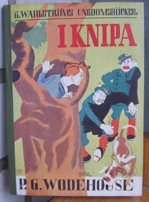 P. G. Wodehouse: I Knipa, Wahlströms 1937. 156 s.