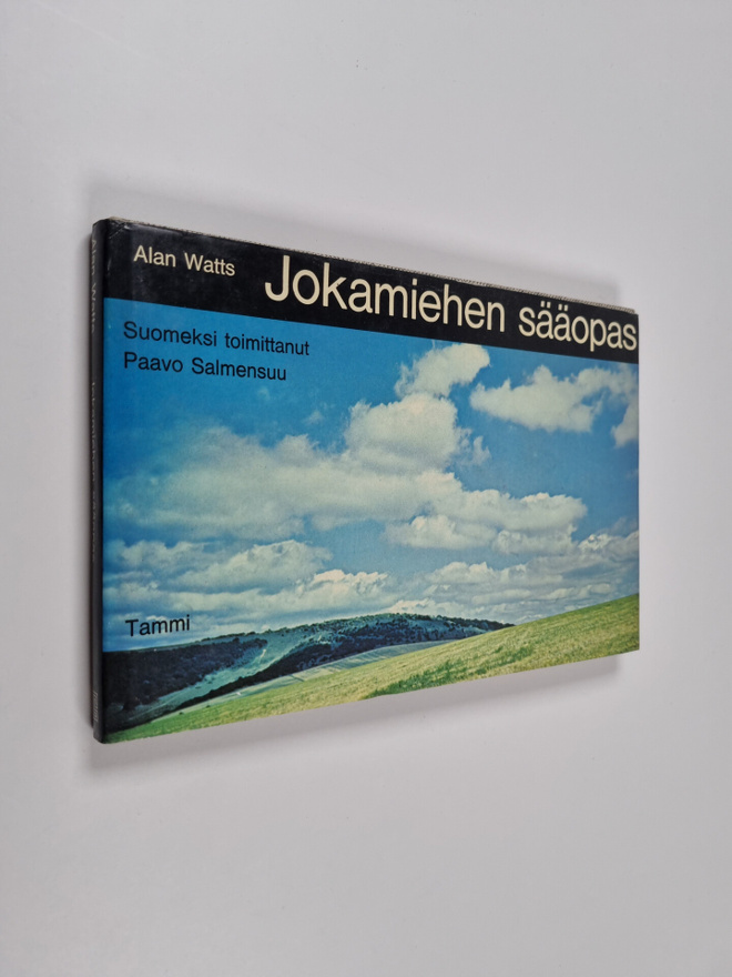 Alan Watts : Jokamiehen sääopas