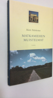 Matti Paloheimo : Matkamiehen muistelmat