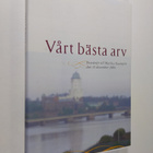 Vårt bästa arv : festskrift till Marika Tandefelt den 21 ... - pikkukuva 1