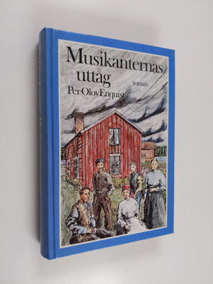 Per Olov Enquist : Musikanternas uttåg - roman