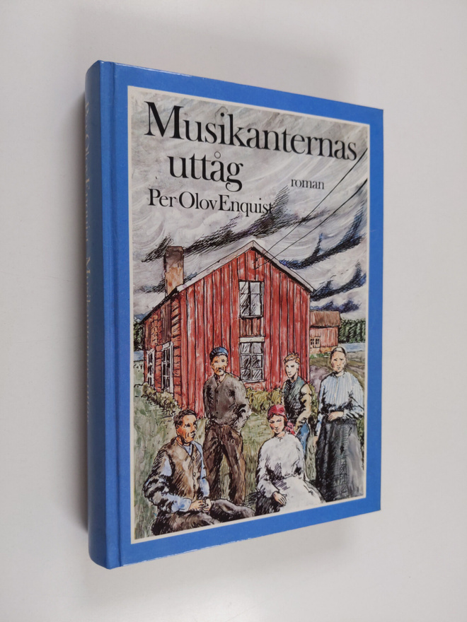 Per Olov Enquist : Musikanternas uttåg - roman