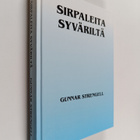 Gunnar Strengell : Sirpaleita Syväriltä : elämästäni soda... - pikkukuva 1
