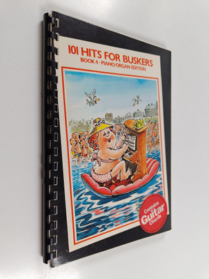 101 Hits for Buskers 4 - Piano / Organ edition