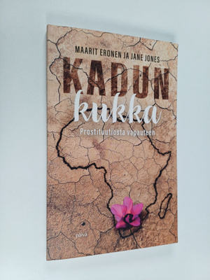 Maarit Eronen ym. : Kadun kukka