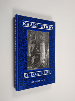 Kaari Utrio : Kirikla neiud