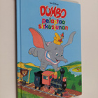 Walt Disney : Dumbo pelastaa sirkusjunan : Disneyn satulu... - pikkukuva 1
