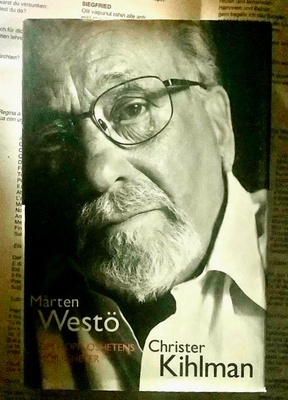 Mårten Westö Christer Kihlman - Om hopplöshetens möjligheter