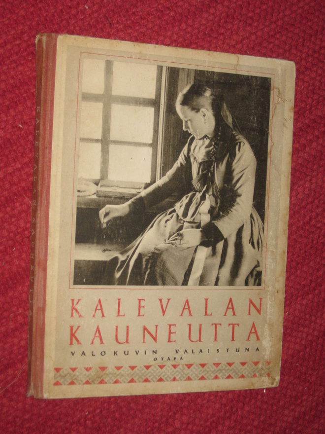 Kalevalan kauneutta : valokuvin valaistuja runosäkeitä 1935