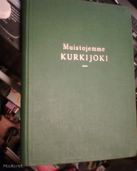 MUISTOJEMME KURKIJOKI (1 p. 1952) Karjala (Sis.pk:t)