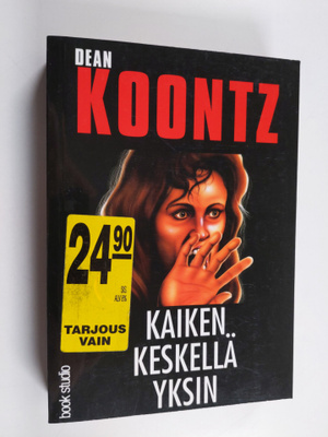 Dean R. Koontz : Kaiken keskellä yksin