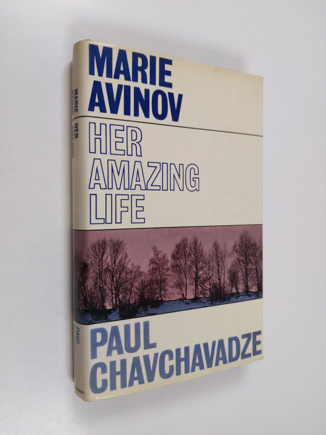 Paul Chavchavadze : Marie Avinov : Her amazing life