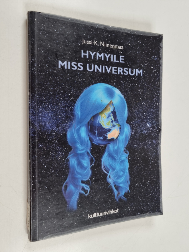 Jussi K. Niinenmaa : Hymyile miss Universum