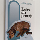 Auli Koponen : Koira saa pentuja - pikkukuva 1